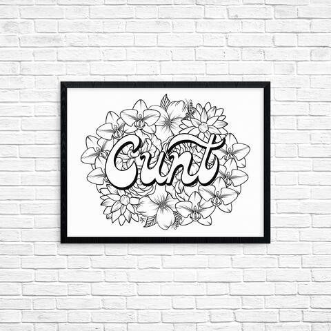 Digital hand lettering illustration featuring the word Cunt in groovy letters with floral line collage in the background, black outlines on white background. The floral collage includes orchids with vulvas in the center, one set of four on the top left and