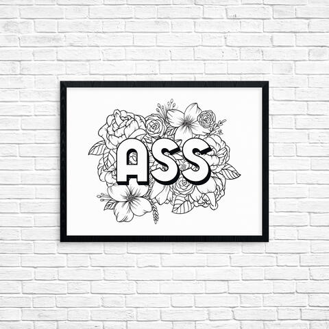 Digital hand lettering illustration featuring the word Ass in uppercase, sans serif letters with floral line collage in the background, black outlines on white background. The floral collage has two dick flowers, one on the top left and the other bottom ri